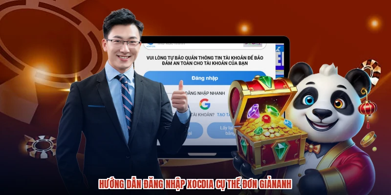 Hướng dẫn đăng nhập XÓC ĐĨA cụ thể đơn giảnanh