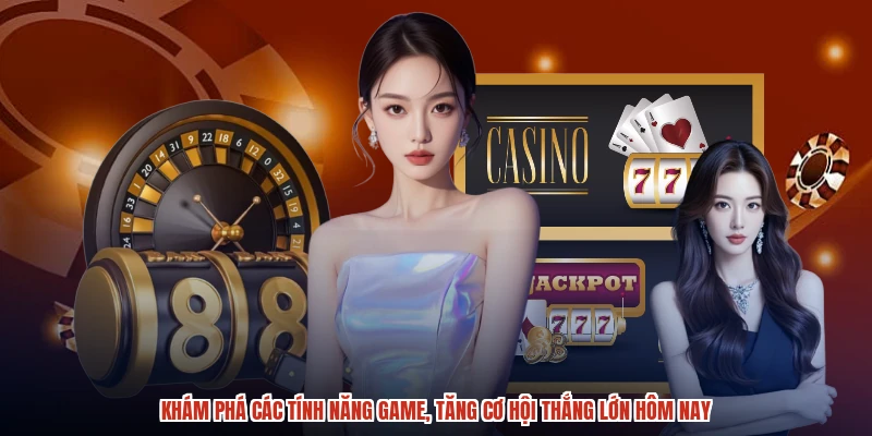 Khám phá các tính năng game, tăng cơ hội thắng lớn hôm nay Khám phá các tính năng game, tăng cơ hội thắng lớn hôm nay
