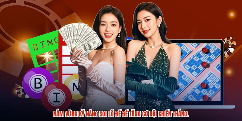 Nắm vững kỹ năng soi lô đề để tăng cơ hội chiến thắng. Nắm vững kỹ năng soi lô đề để tăng cơ hội chiến thắng.