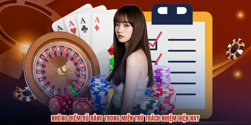 Những điểm rõ ràng trong miễn trừ trách nhiệm hiện nay
