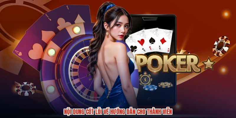Nội dung cốt lõi về hướng dẫn cho thành viên