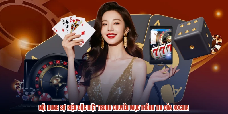 Nội dung sự kiện đặc biệt trong chuyên mục thông tin của XÓC ĐĨA